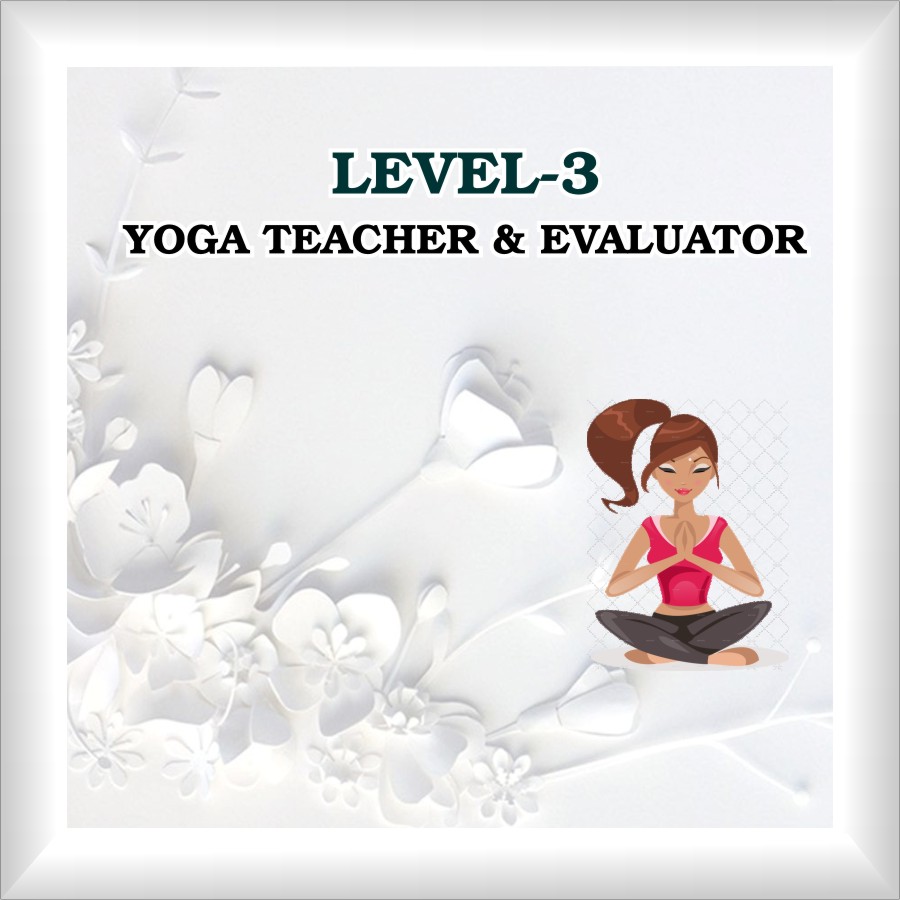 YOGA TEACHER AND EVALUATOR