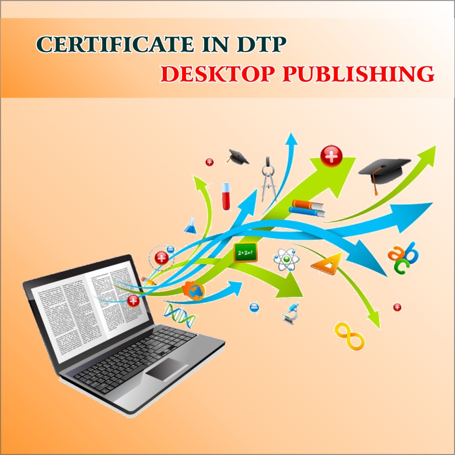 CERTIFICATE IN DESKTOP PUBLISHING