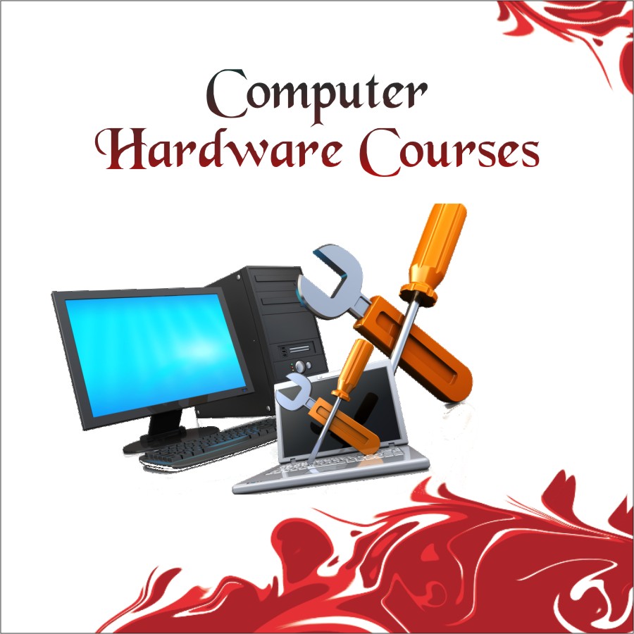 COMPUTER HARDWARE COURSES