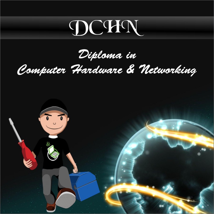 DIPLOMA IN COMPUTER HARDWARE & NETWORKING