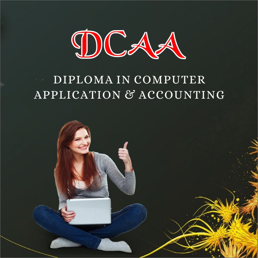 DIPLOMA IN COMPUTER APPLICATION & ACCOUNTING