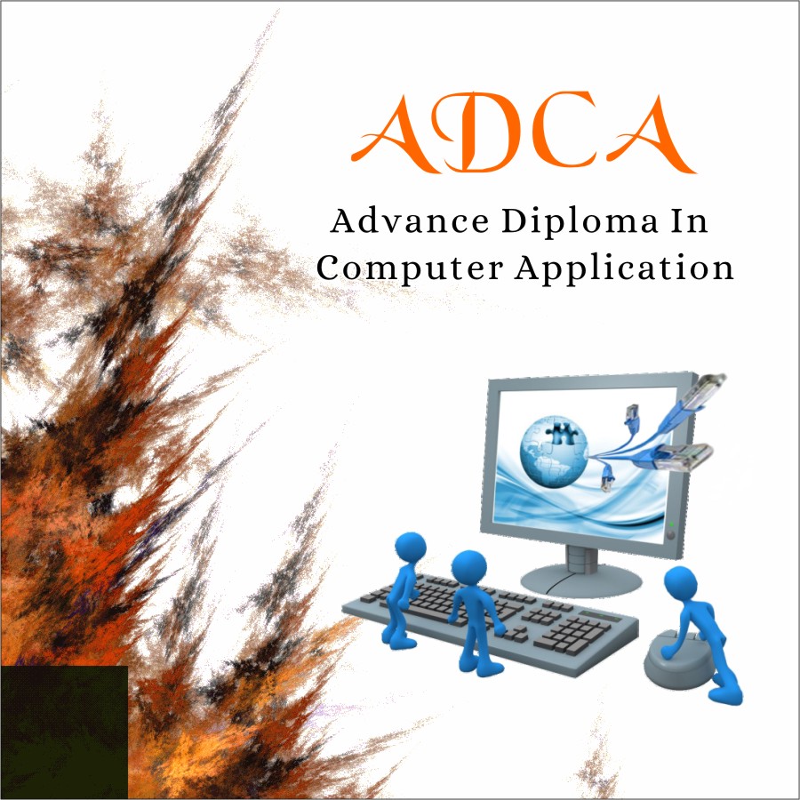 ADVANCE DIPLOMA IN COMPUTER APPLICATION